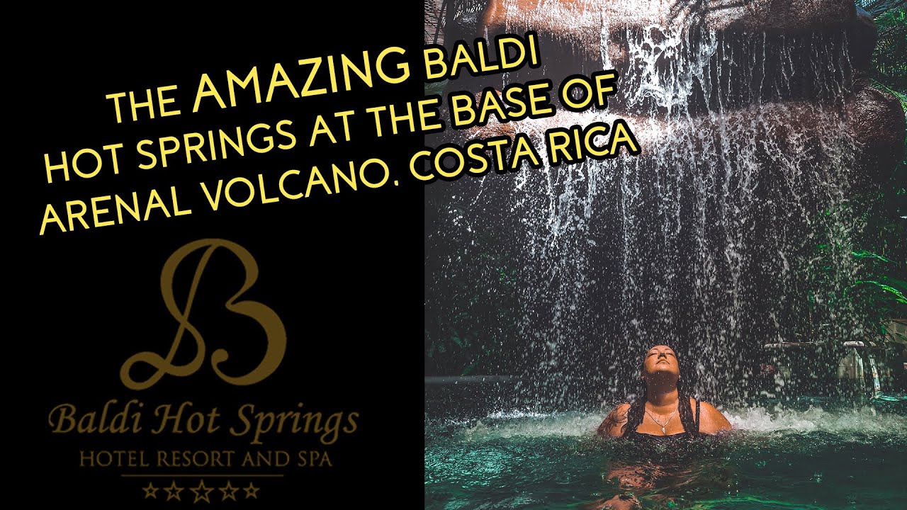 Baldi Hot Springs Resort Tour, THIS IS A MUST VISIT! - La Fortuna, Costa Rica