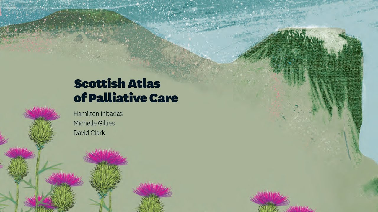 Scottish Atlas of Palliative Care