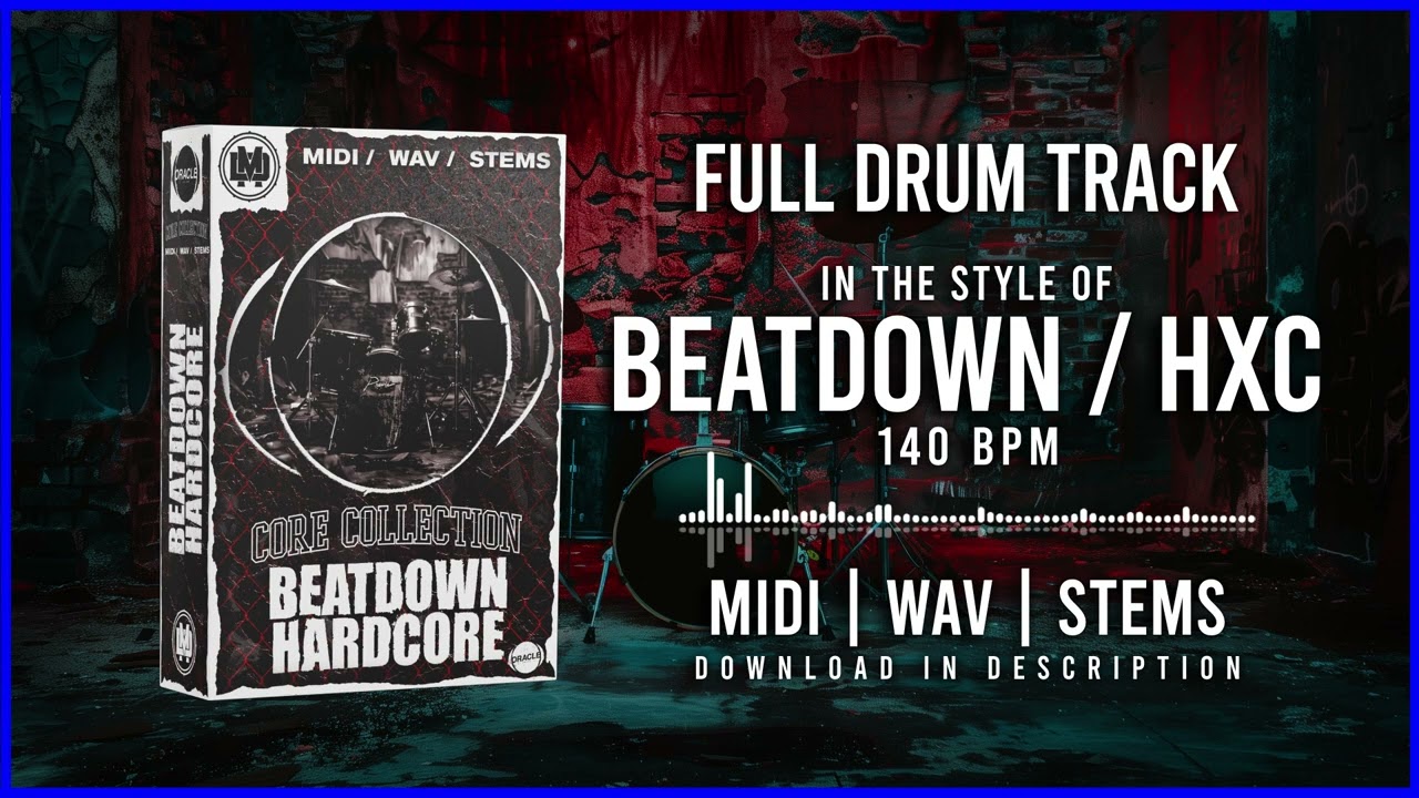 FULL DRUM TRACK IN THE STYLE OF BEATDOWN / HXC 140BPM