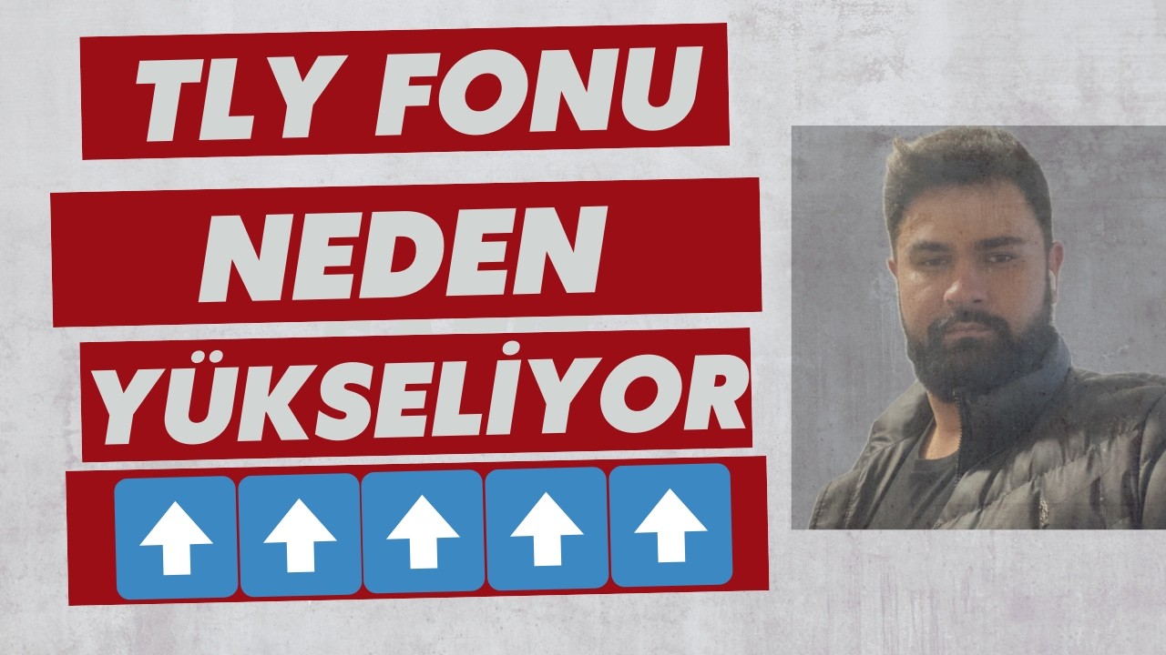 TLY FONU NEDEN Y&Uuml;KSELİYOR, DEVAMI GRLECEK Mİ #tly #tlyfon #tlyfonu #tera #terayatırım