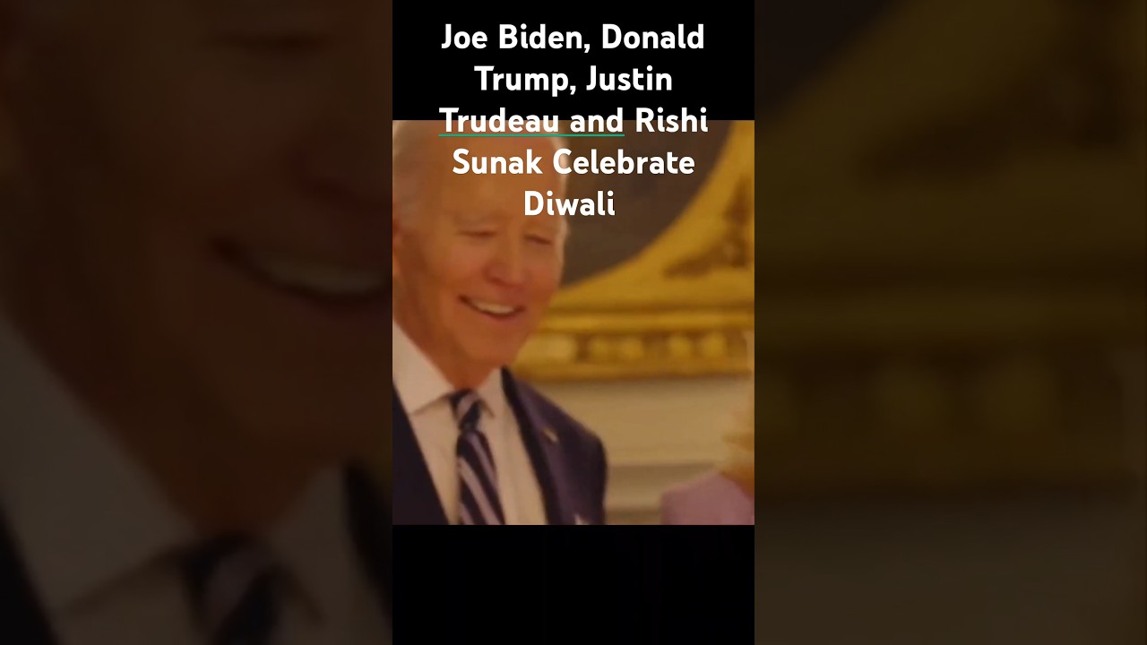 Joe Biden, Donald Trump, Justin Trudeau, and Rishi Sunak Celebrate Diwali 