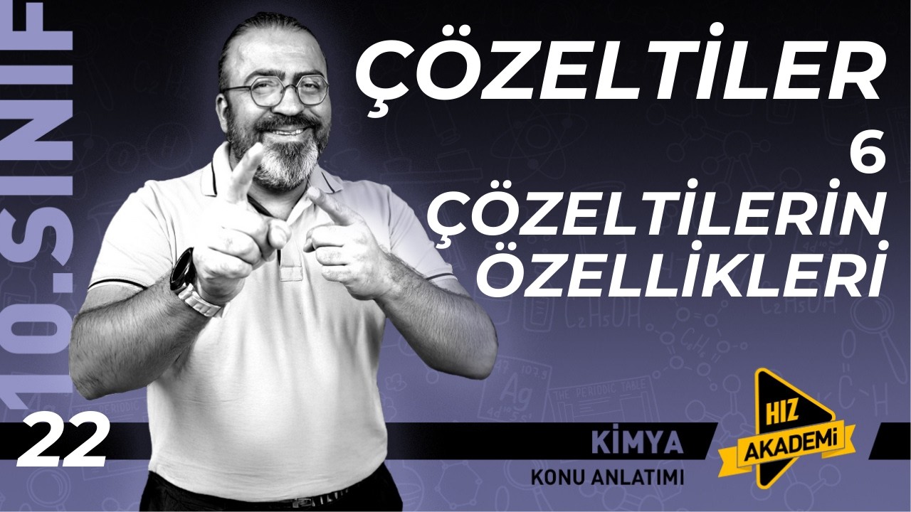 10. Sınıf - Çözeltiler | 6. Bölüm - Çözeltilerin Sınıflandırılması