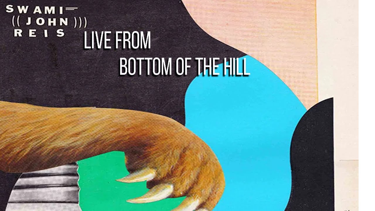 SWAMI (( JOHN ))) REIS at Bottom of the Hill {Full Show}