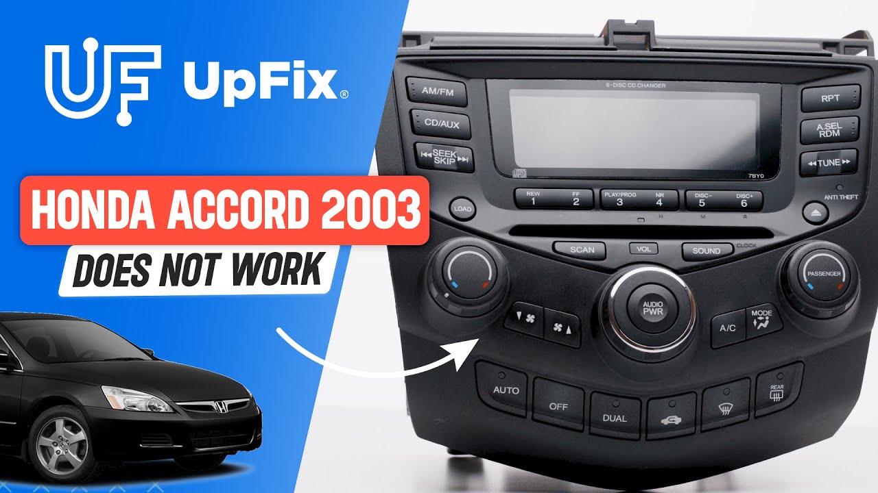 Honda Accord Radio/CD Sound & Backlighting Problems and Repair Question & Answer by UpFix