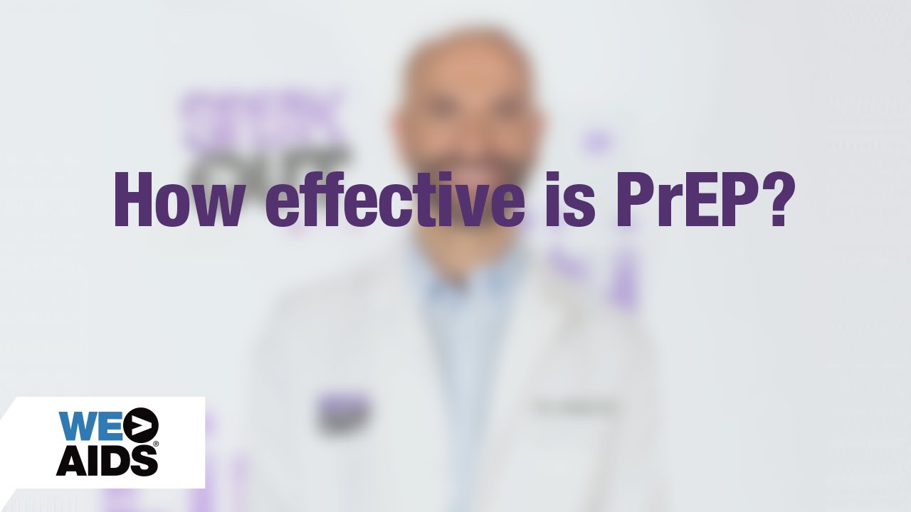 #AskTheHIVDoc: How Effective is PrEP?