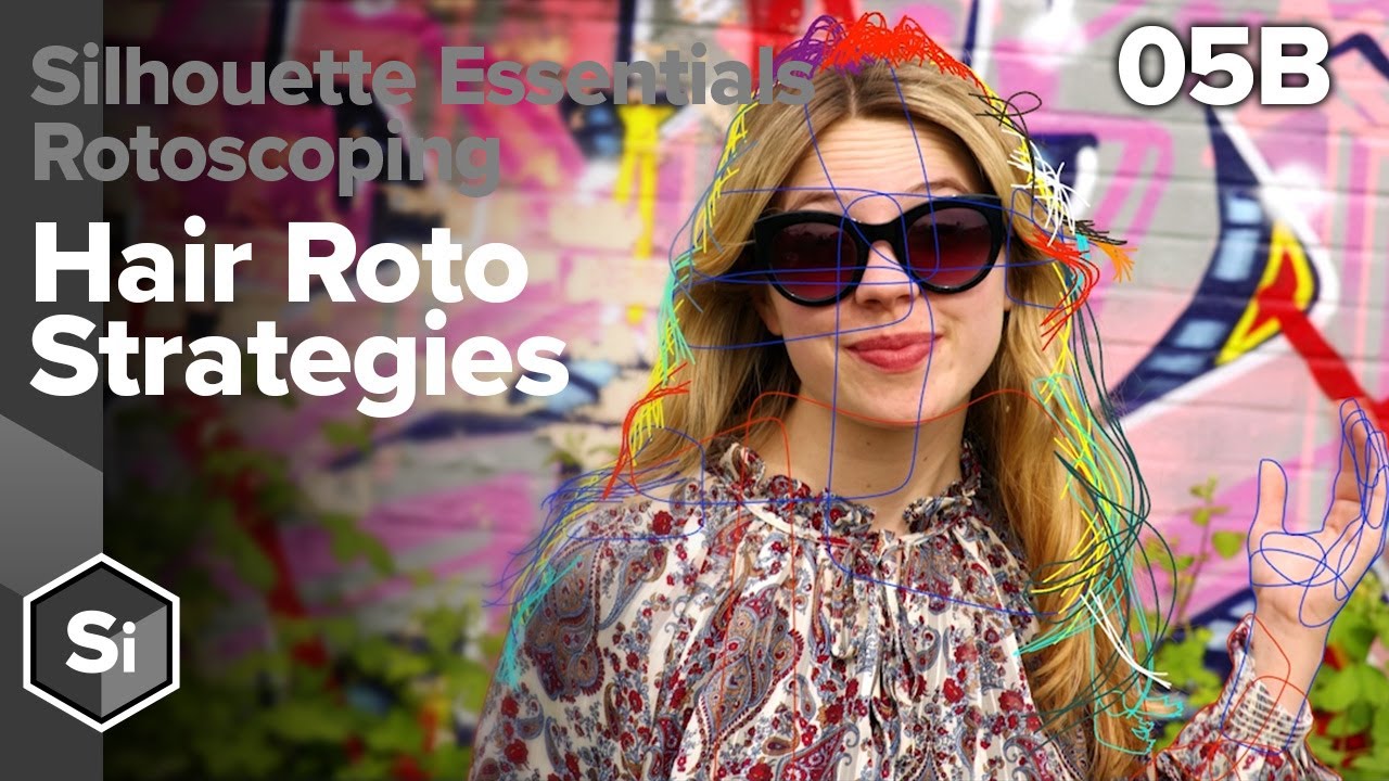 Silhouette Essentials Roto - 05B Hair Approaches [Boris FX rotoscoping]