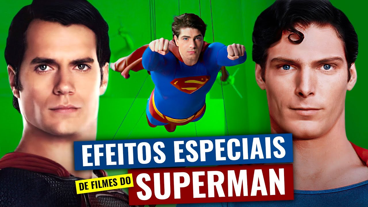 SEGREDOS e evolução dos EFEITOS ESPECIAIS em filmes do SUPERMAN (especial)