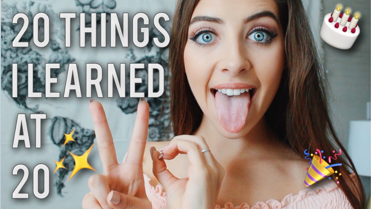 20 Things I Learned at 20!