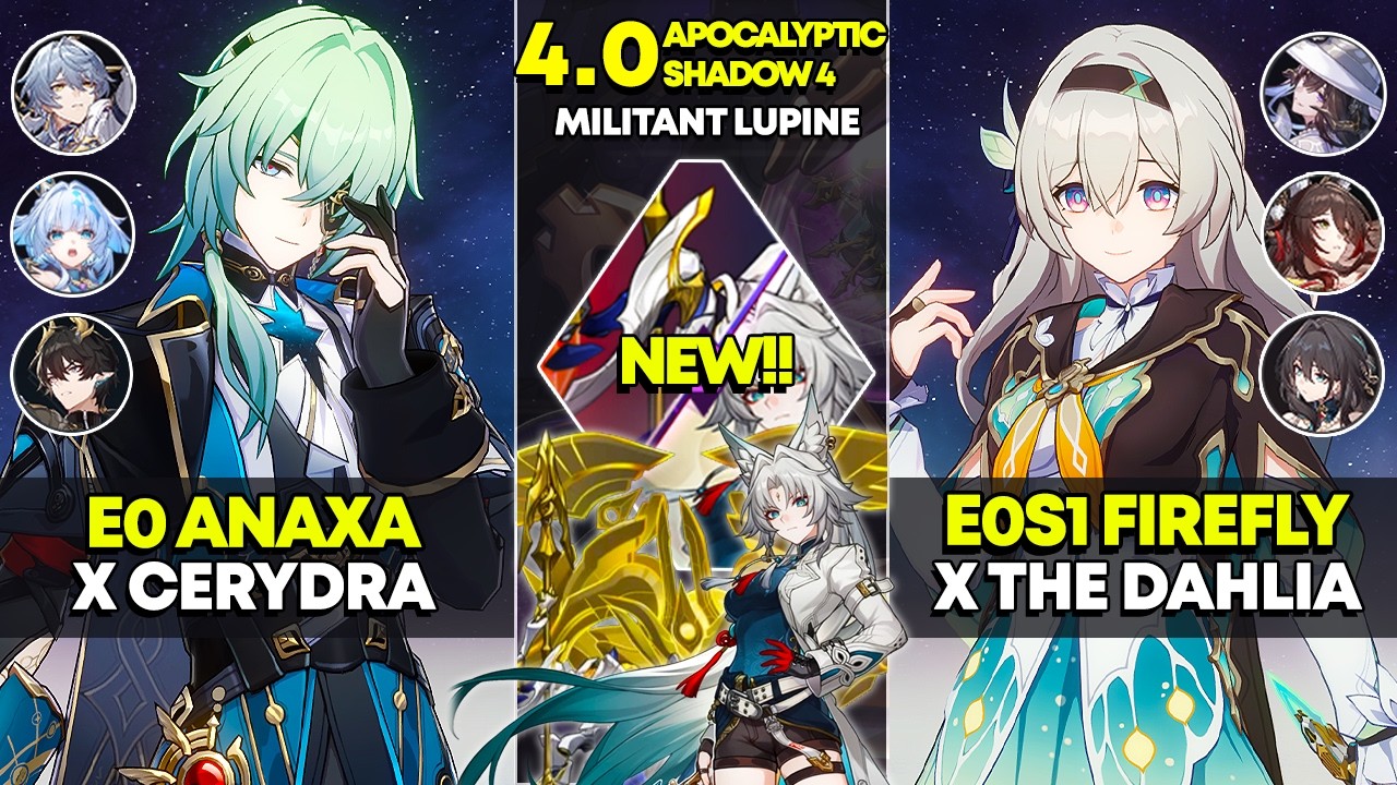 E0 Anaxa x Cerydra & E0S1 Firefly x The Dahlia | Apocalyptic Shadow 4 | Honkai Star Rail 4.0