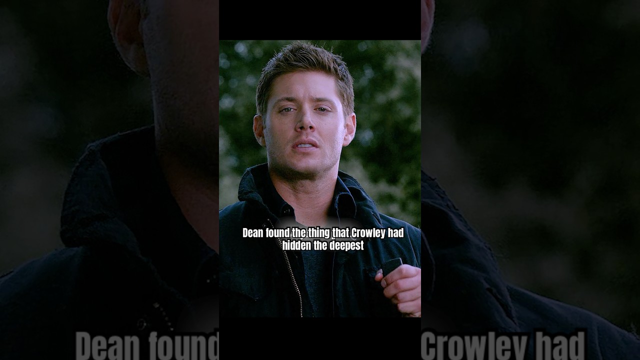 Dean found the thing that Crowley had hidden the deepest
