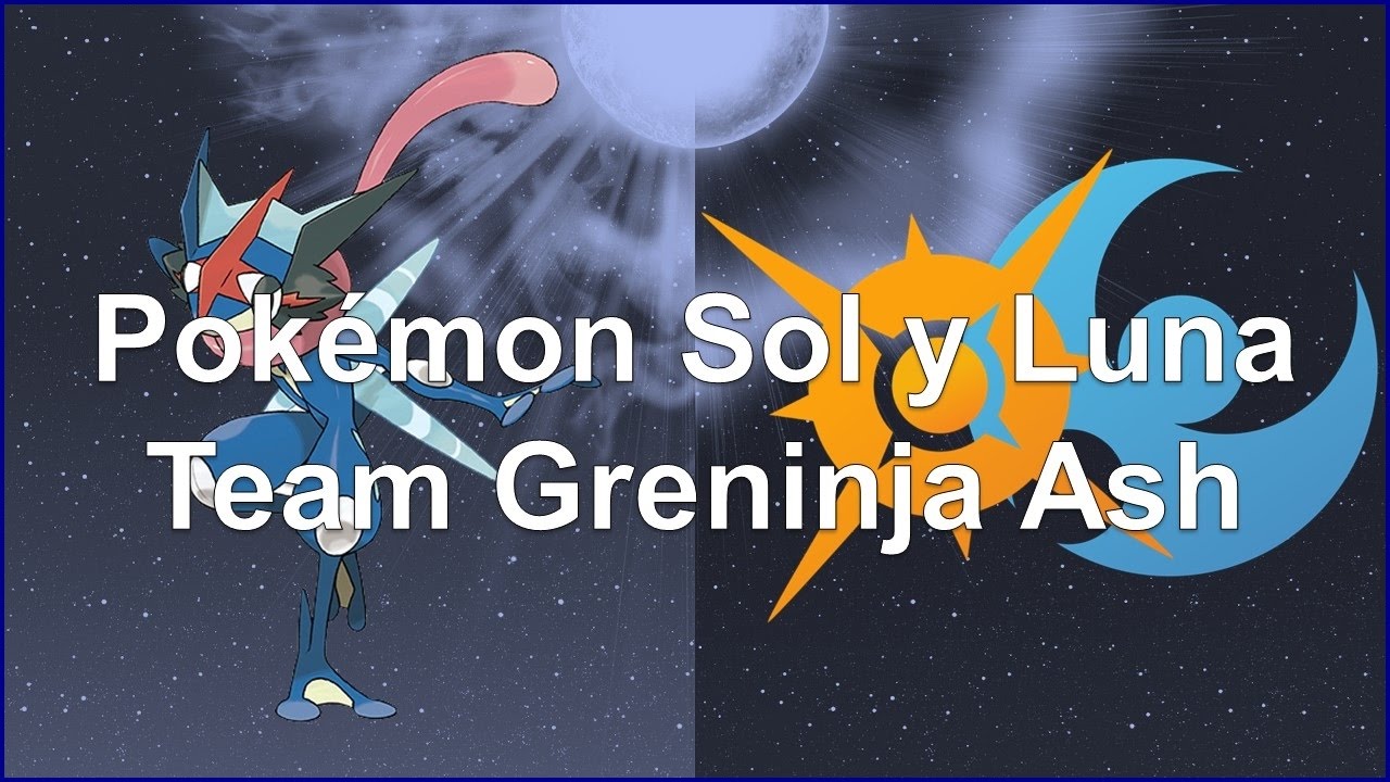 Equipos Sol/Luna | Team Greninja Ash E-01 | Team Build