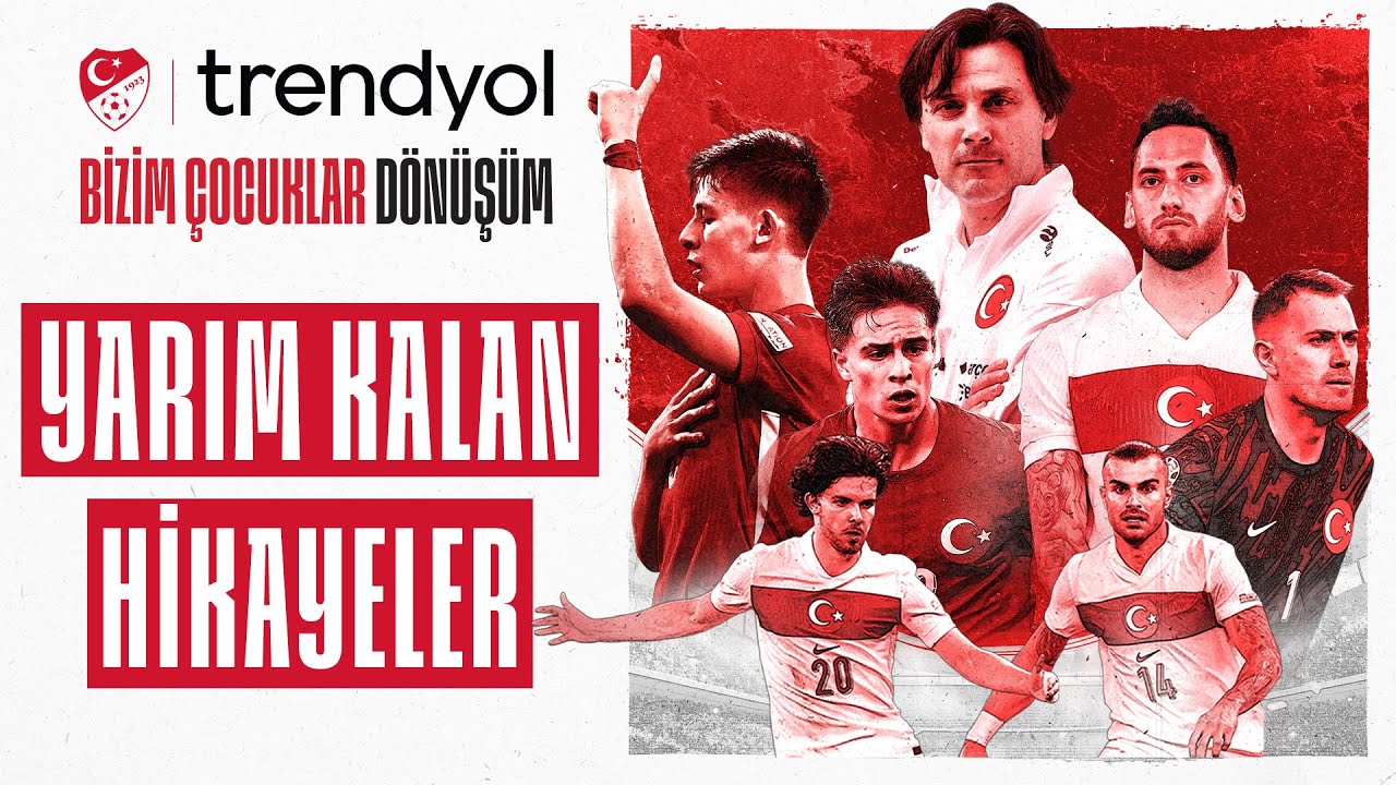 Bizim Çocuklar: Dönüşüm | 3. Bölüm: Yarım Kalan Hikâyeler | A Millî Takım Belgeseli