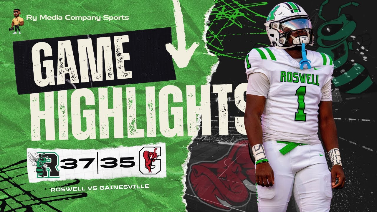 ROSWELL DEFEATS GAINESVILLE IN A THRILLER (Roswell vs Gainesville GAME HIGHLIGHTS)