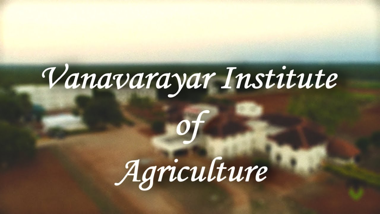 Vanavarayar Institute of Agriculture, Pollachi | Aerial Video | Marvelz'14 |  Agrarian2K18
