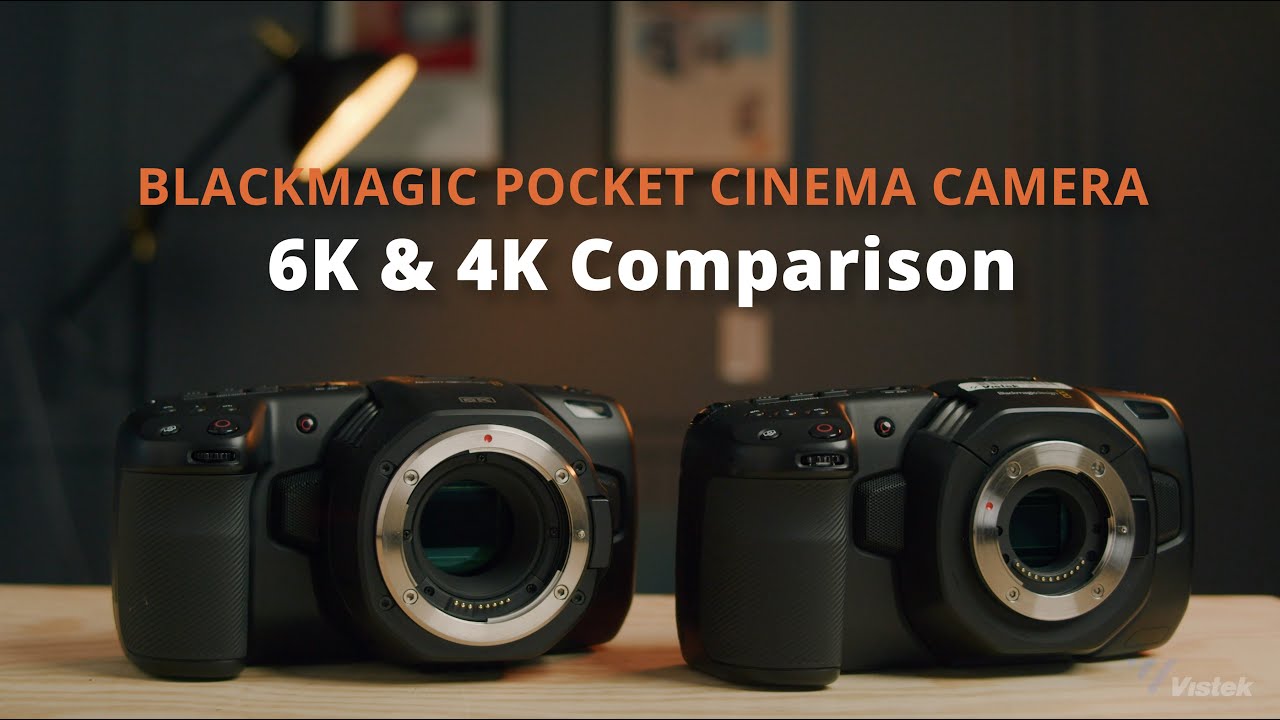 Comparing the Blackmagic Pocket Cinema Camera 6K against its 4K sibling