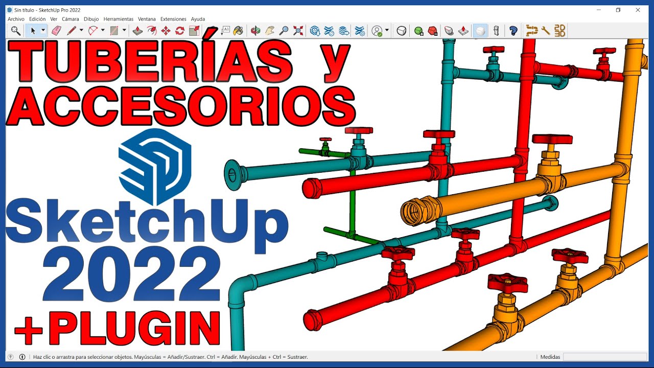 Crear TUBERÍAS y ACCESORIOS en SketchUp 2022 | PLUGIN GRATIS