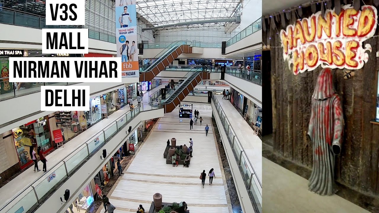 V3S Mall Haunted House || Walking Tour of V3s Mall Nirman Vihar || Popular Mall In Delhi