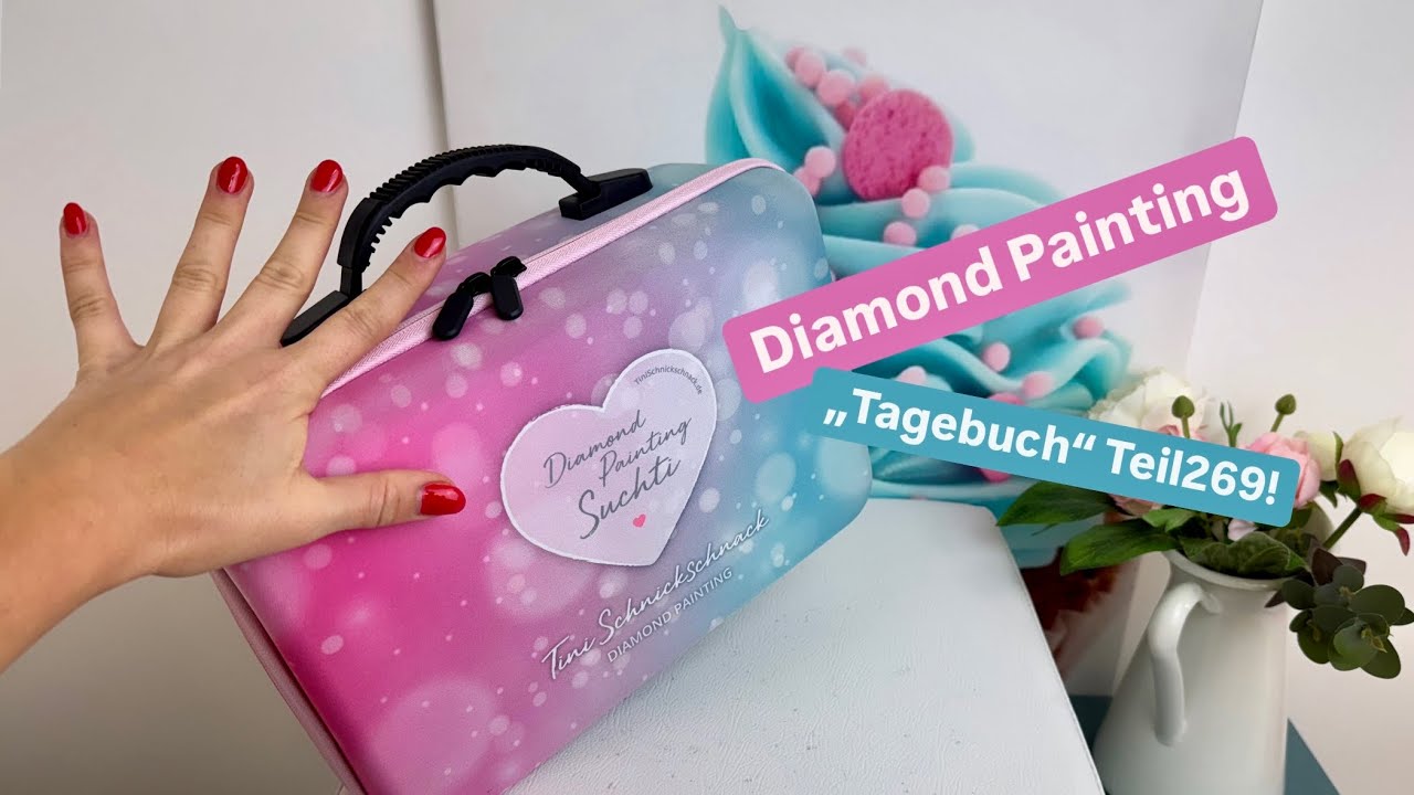 Diamond Painting „Tagebuch“ Teil269! 🙃💚 Heute gehen die Koffer online!! 🤩💚