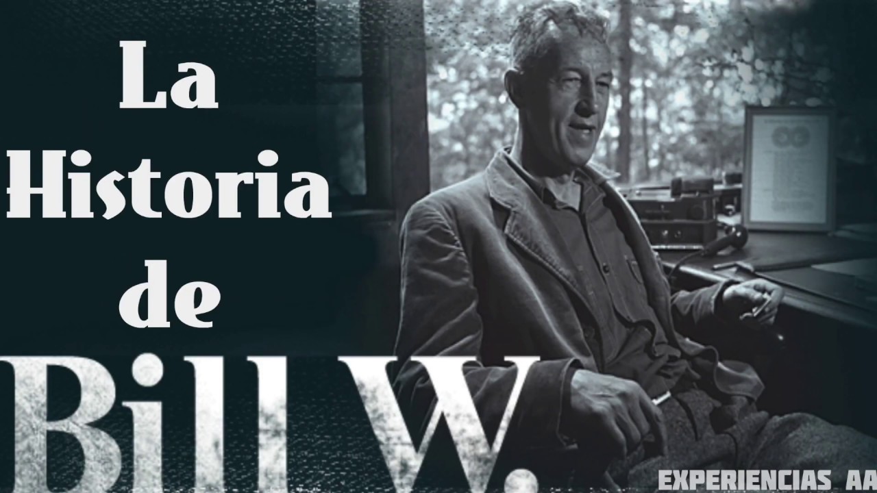 La historia de Bill W