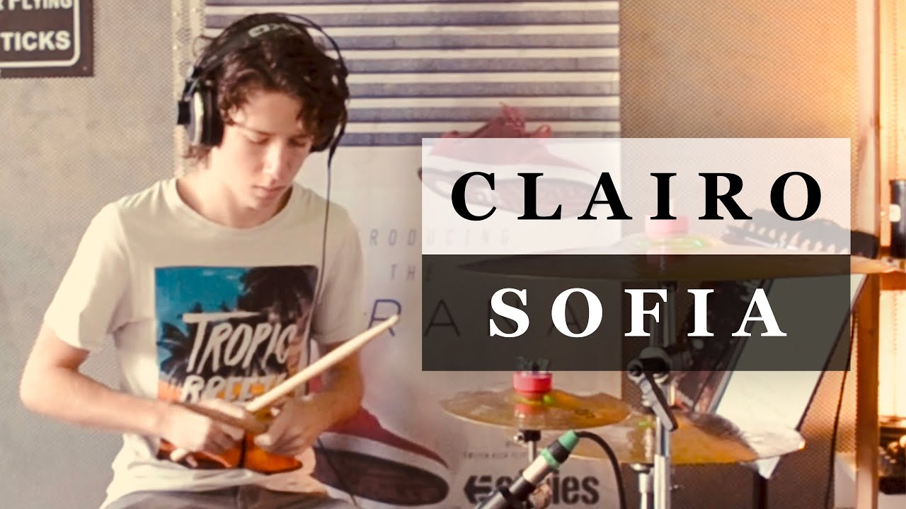 SOFIA DRUM COVER | CLAIRO