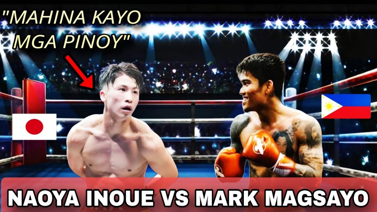 LATEST FIGHT:BINASTOS AT MAHINA NA DAW SI MAGSAYO,NAOYA INOUE VS MARK MAGSAYO LATEST HIGHLIGHT2025