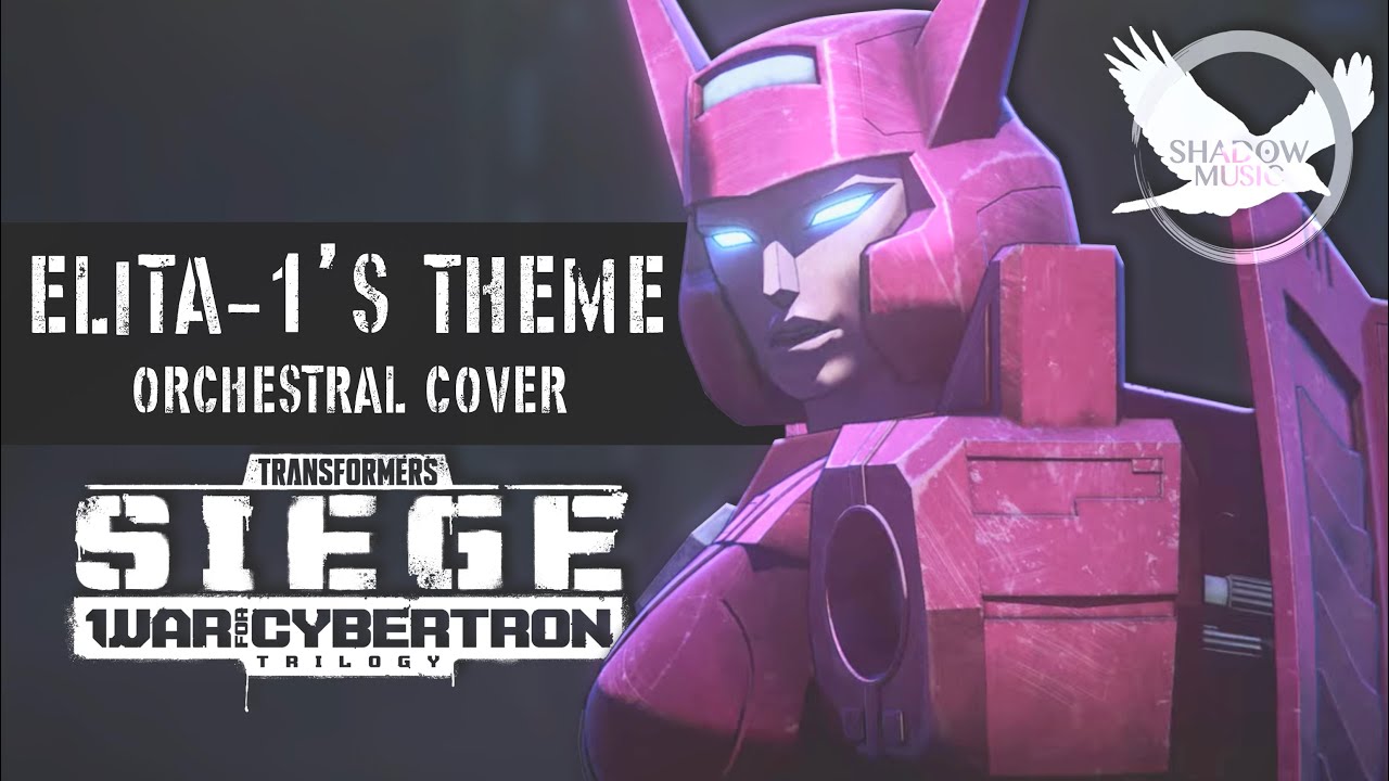 Transformers War for Cybertron: Siege - Elita-1's Theme (Orchestral Cover)