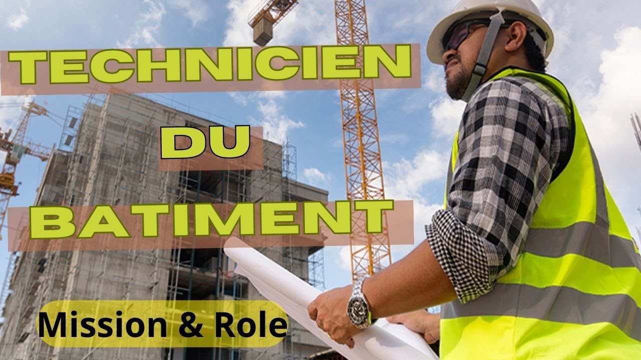Mission de technicien du bâtiment dans le chantier de BTP