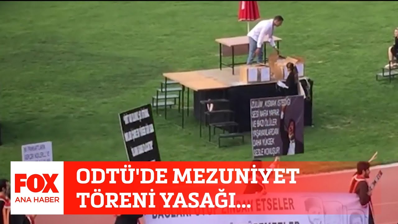 ODTÜ'de mezuniyet töreni yasağı... 8 Temmuz 2022 Gülbin Tosun ile FOX Ana Haber