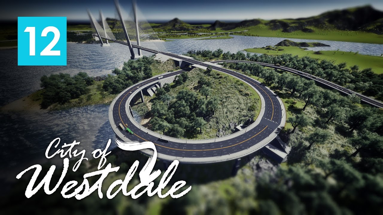 Города Skylines: City of Westdale EP12 - Большой городской мост
