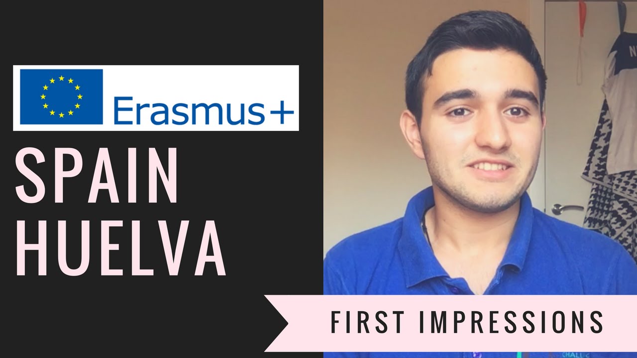 First Impressions about Huelva, Spain | Erasmus+ program