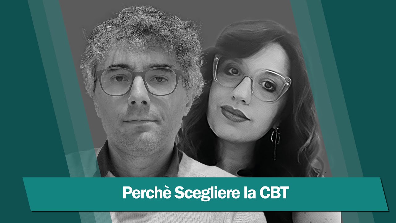 Perch&eacute; scegliere la CBT (Terapia Cognitivo Comportamentale) -  dott.ssa    Fiore e Dott. Frazzoni