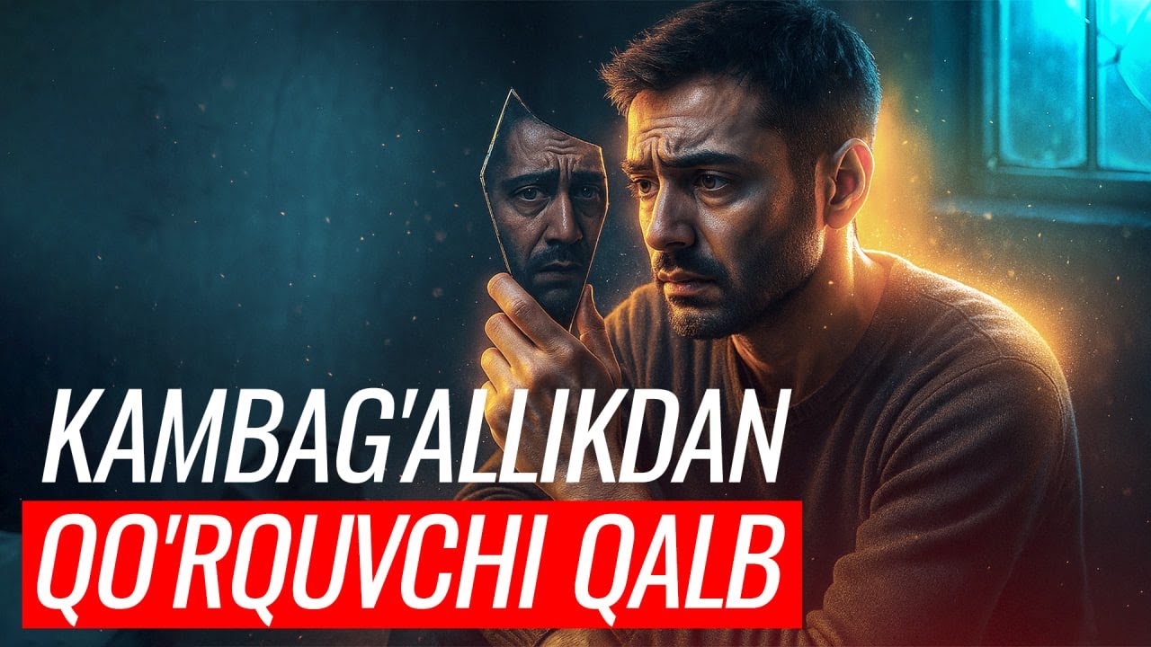 Kambag'allikdan qo'rquvchi qalb - Ustoz Abu Saloh