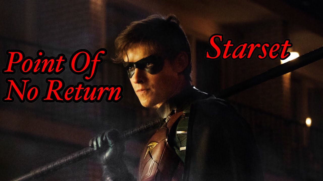 Dick Grayson (Titans) Tribute - Point Of No Return [Starset]