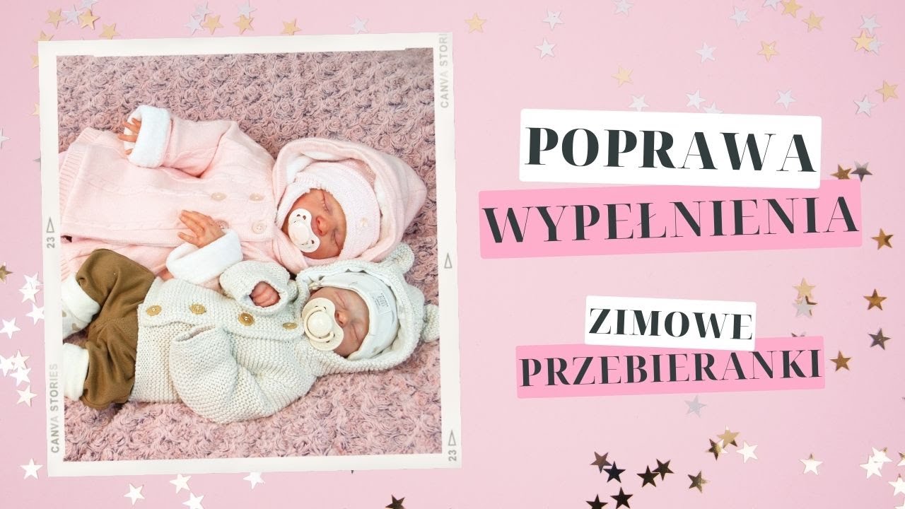Odc. 139 Poprawa wypełnienia w lalkach reborn | Zimowe przebieranki | Nowy domownik