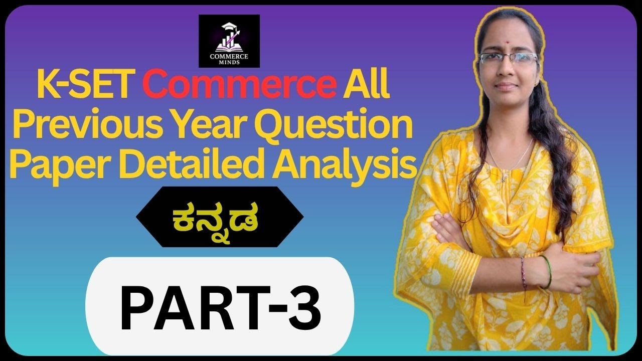 K-SET ''Commerce''All Previous Year Question Paper Detailed Analysis in kannada Part-3