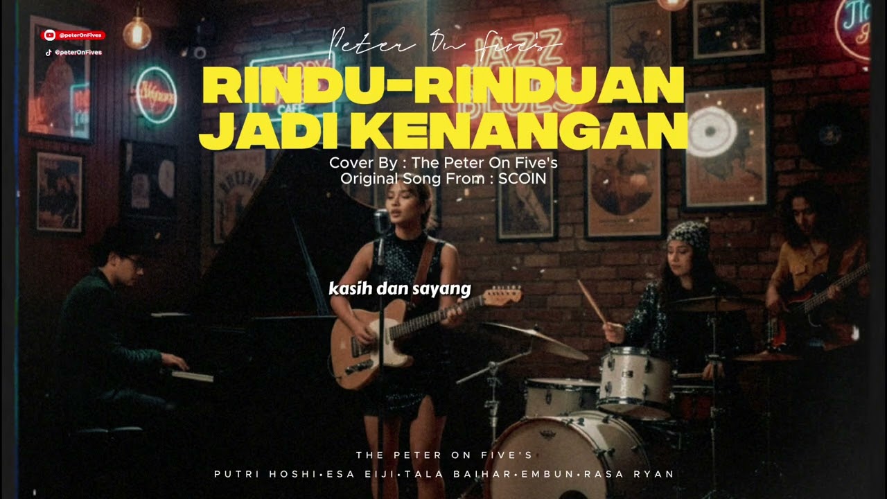 SCOIN - Rindu-Rinduan Jadi Kenangan Cover By Peter On Fives
