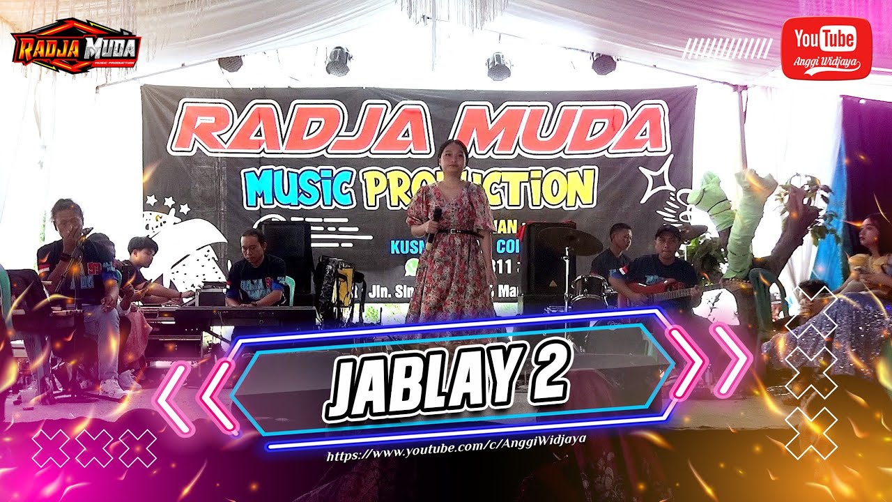 JABLAY 2 - INTAN PAJERO - RADJA MUDA