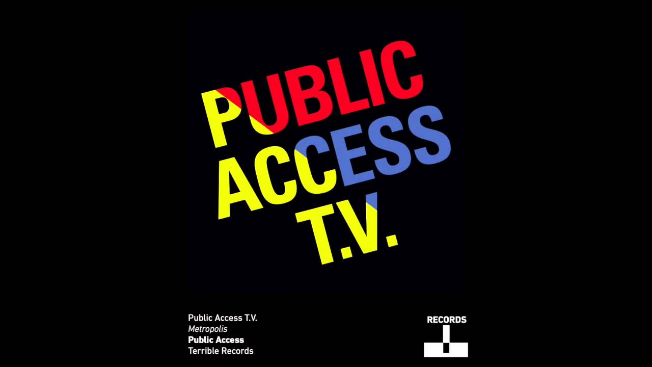 Public Access T.V. - Metropolis