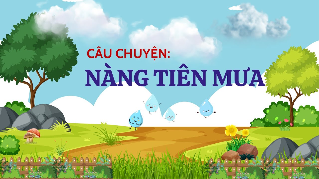 Câu chuyện Nàng tiên mưa - OLM Mầm non [OLM.VN]