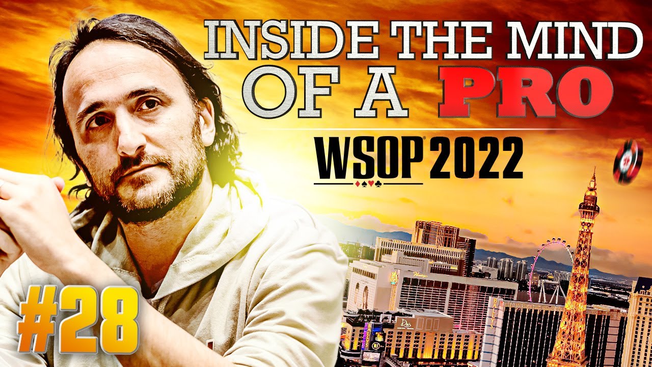 ♠♣♥♦ Inside the Mind of a Pro @ 2022 WSOP #28 (Davidi Kitai)
