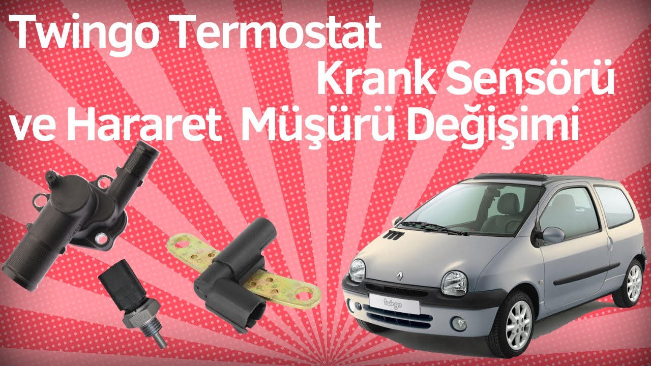 Twingo 1 Termostat, Krank Sensörü ve Hararet Müşürü Değişimi