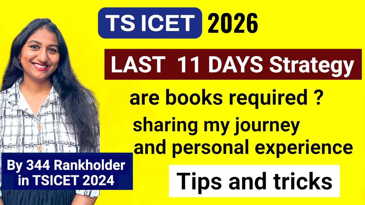 Last 11 days strategy for TSICET || Sharing my journey and Personal experience || TSICET 2026