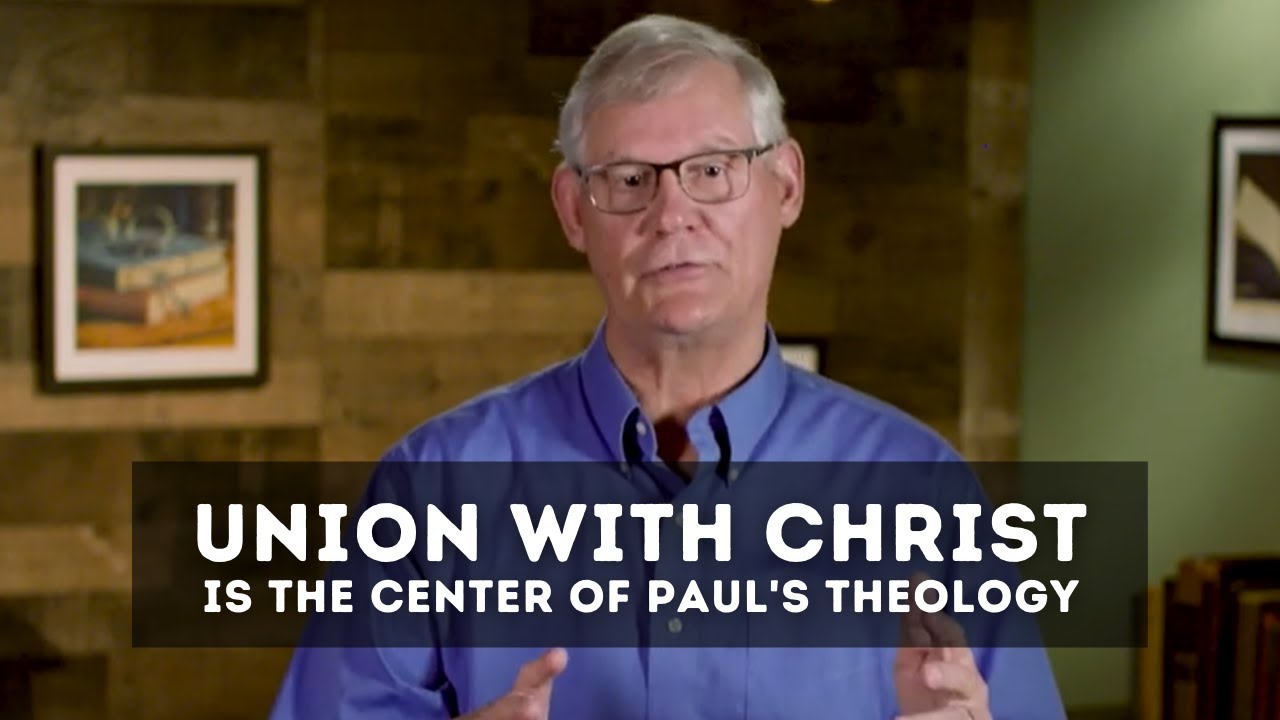 Douglas Moo: Union with Christ is the Center of Paul's Theology