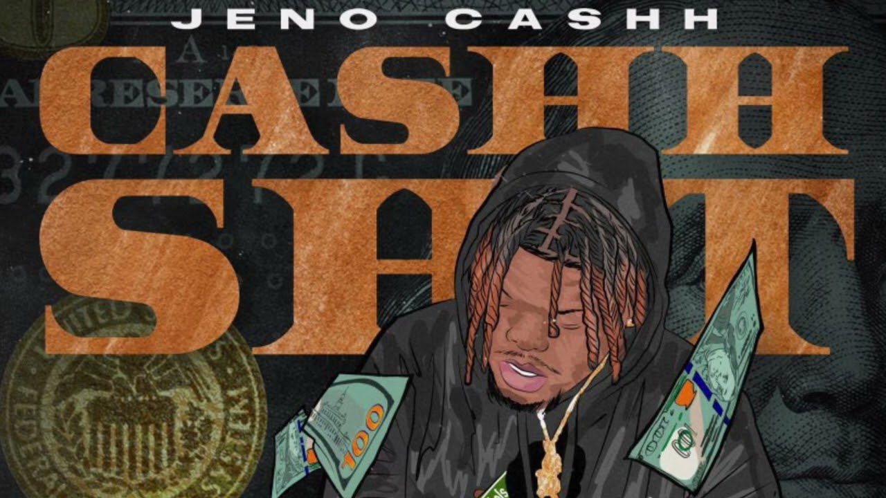 Jeno Cashh - Cashh Shit