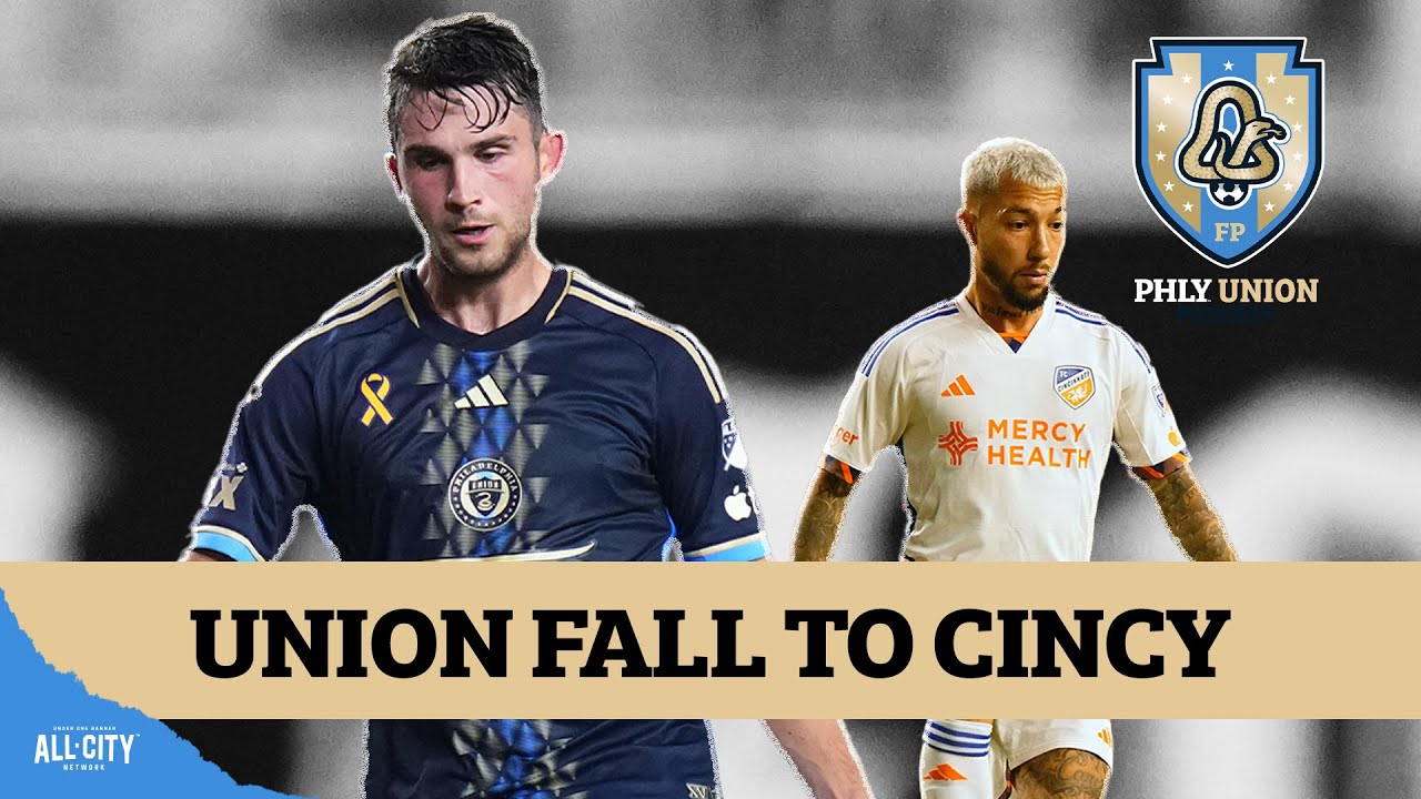 Reaction to The Philadelphia Union falling to FC Cincinnati | PHLY Union Podcast