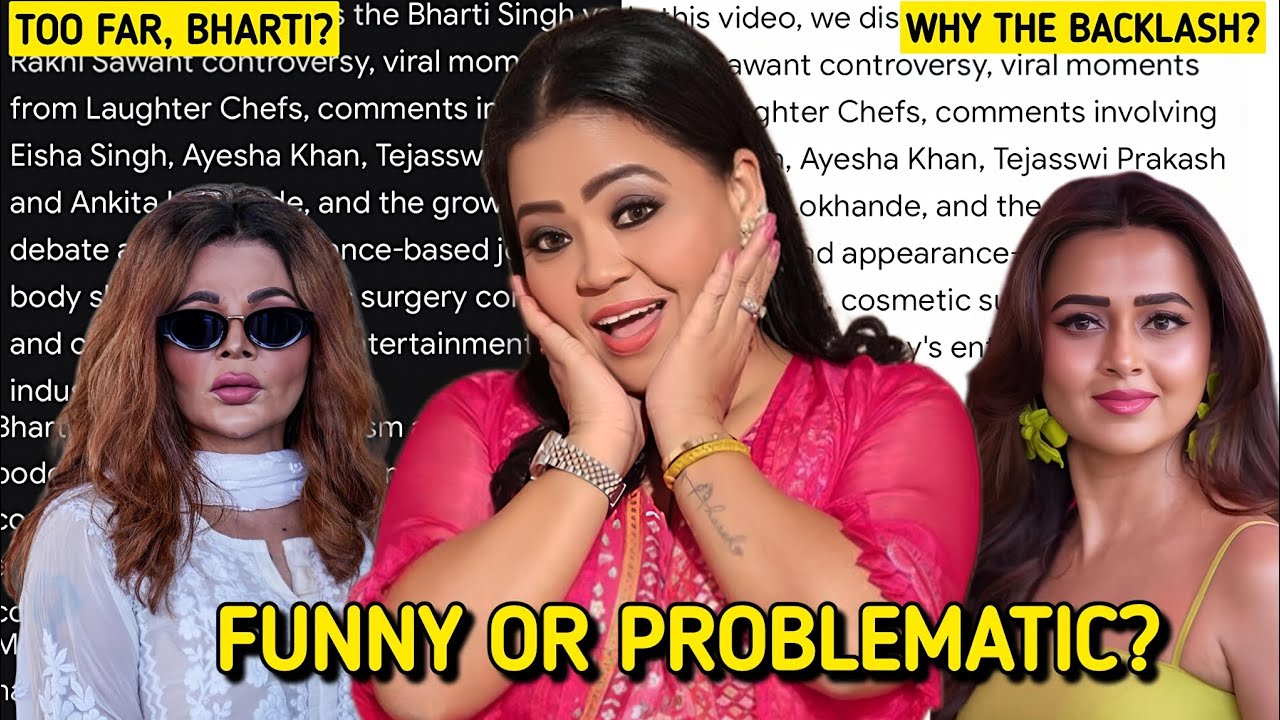 Why Are People Suddenly Calling Out Bharti Singh?