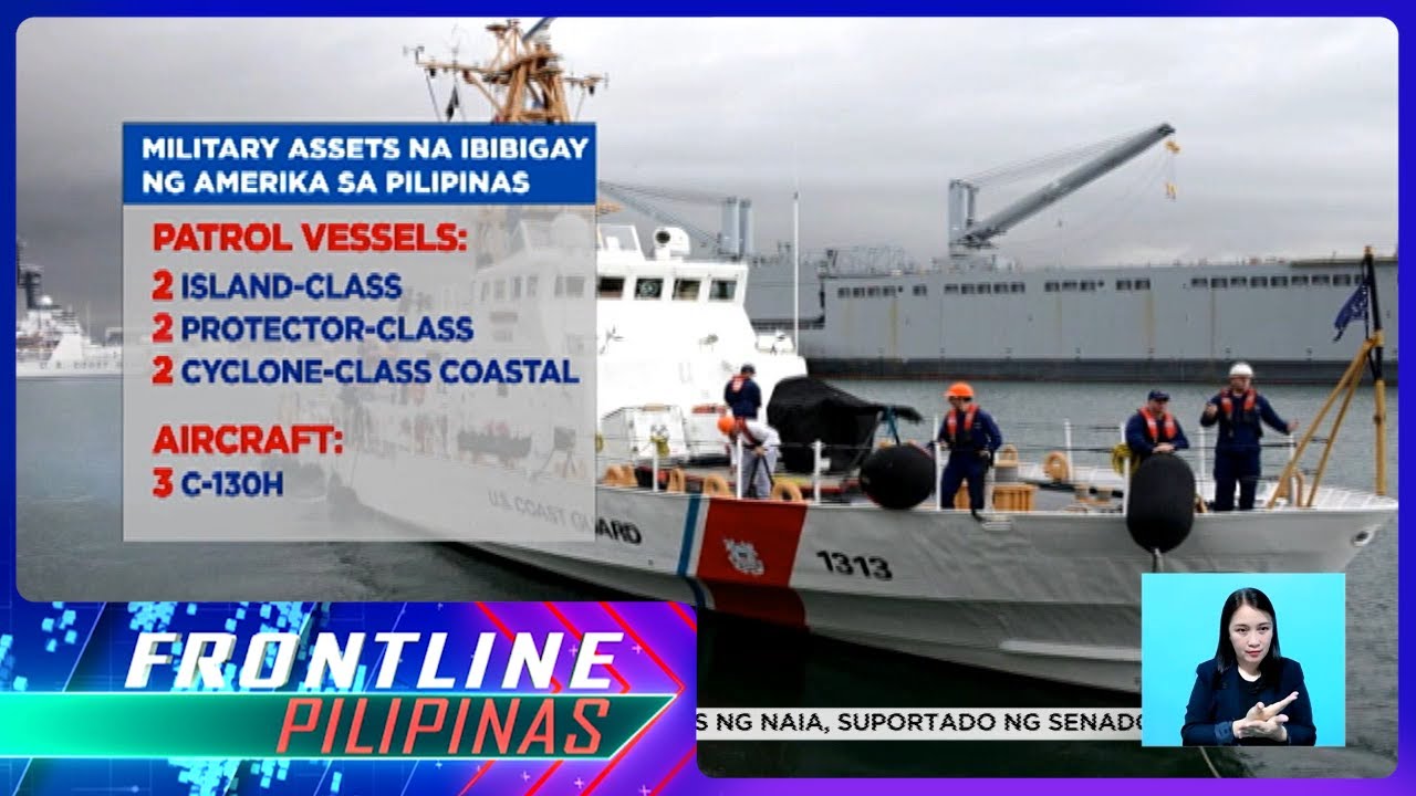 6 na barko, 3 aircraft, ibibigay ng Amerika sa Pilipinas | Frontline Pilipinas