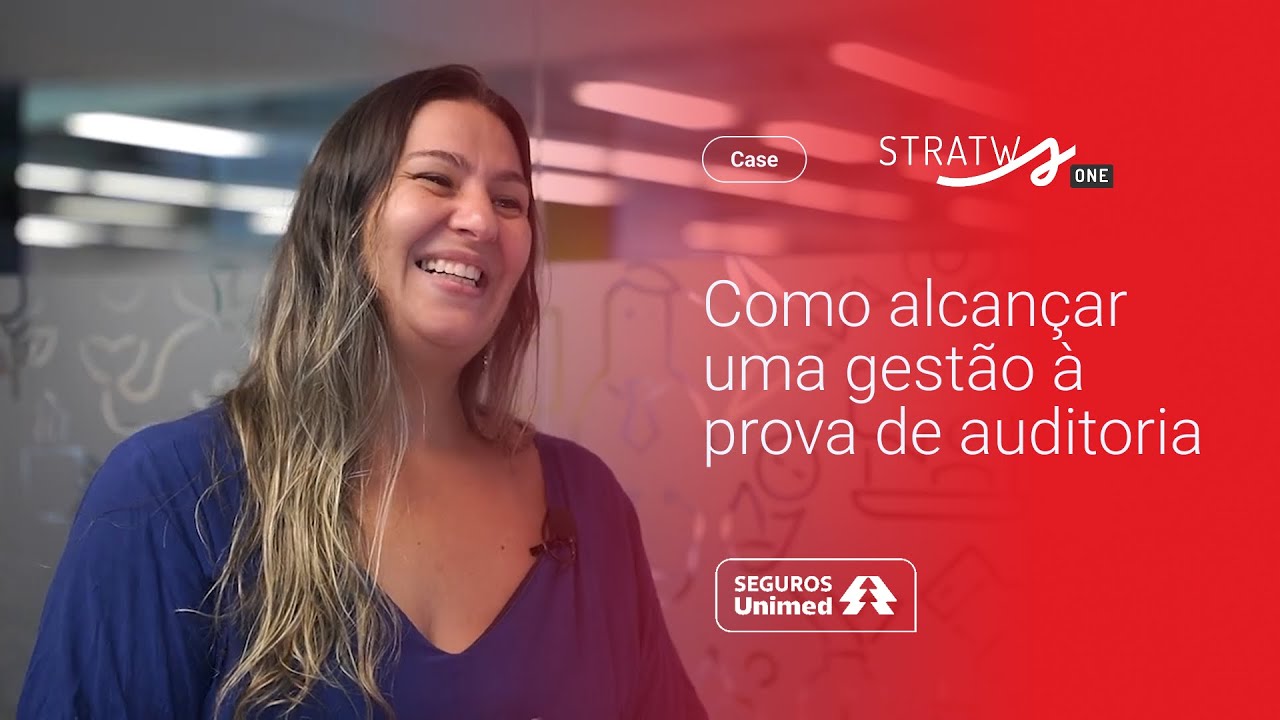 Como a Seguros Unimed conquistou agilidade e governança na gestão estratégica com o STRATWs One