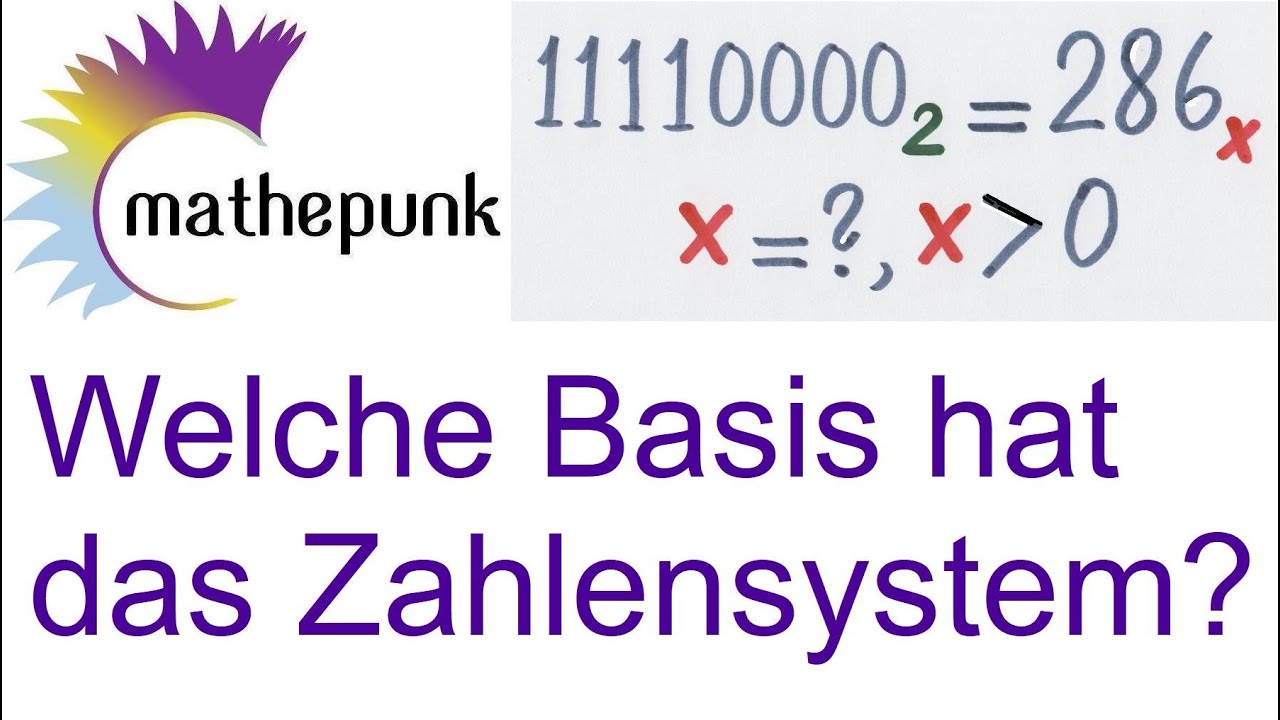 Welche Basis hat das Zahlensystem?