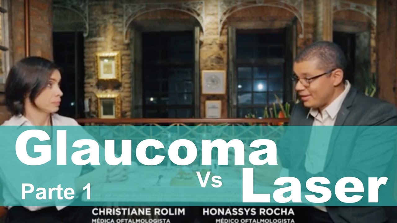 Glaucoma vs Laser - Parte 1